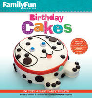 "FamilyFun" Birthday Cakes - 