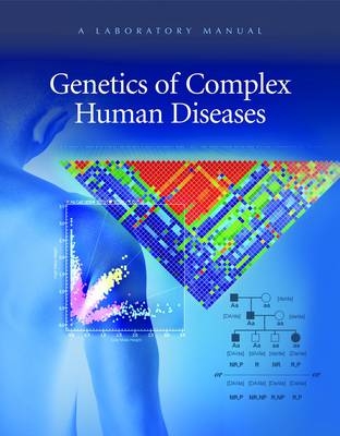 Genetics of Complex Human Diseases - 