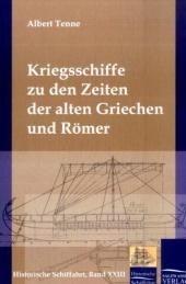 Kriegsschiffe zu den Zeiten der alten Griechen und Römer