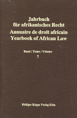 Jahrbuch für Afrikanisches Recht. Annuaire de Droit Africain. Yearbook of African Law