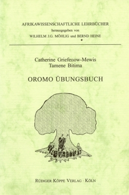 Oromo &Uuml;bungsbuch - Catherine Griefenow-Mewis,  Tamene Bitima