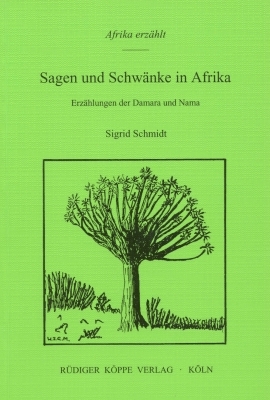 Sagen und Schw&auml;nke in Afrika - Sigrid Schmidt