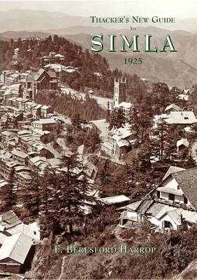 Thacker's New Guide to Simla 1925
