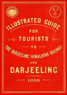 The Darjeeling Himalayan Railway and Darjeeling - 