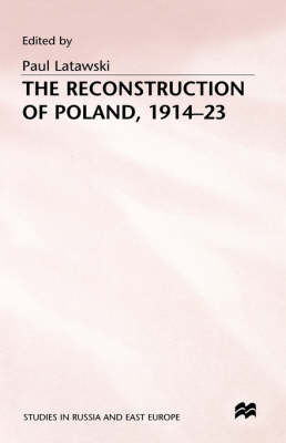 Reconstruction of Poland, 1914-23 - 