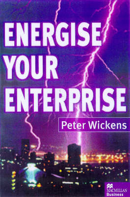Energise Your Enterprise -  Peter Wickens