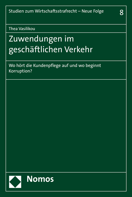 Zuwendungen im gesch&auml;ftlichen Verkehr - Thea Vasilikou
