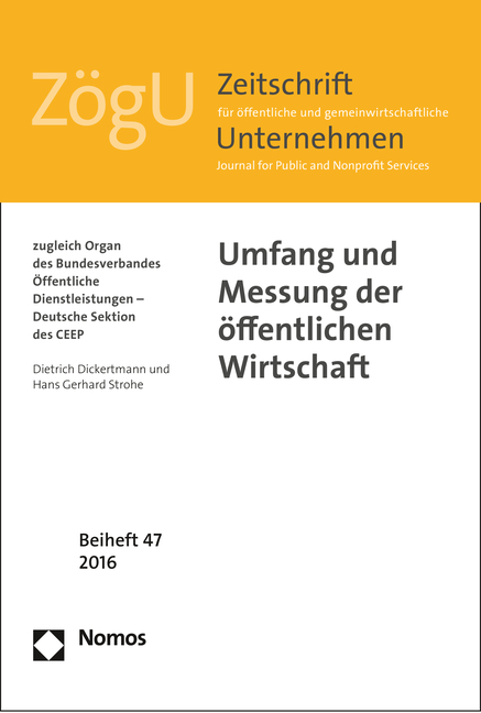 Umfang und Messung der &ouml;ffentlichen Wirtschaft - Dietrich Dickertmann, Hans Gerhard Strohe