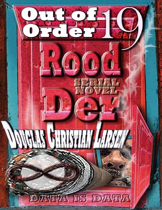 Rood Der: 19: Out of Order