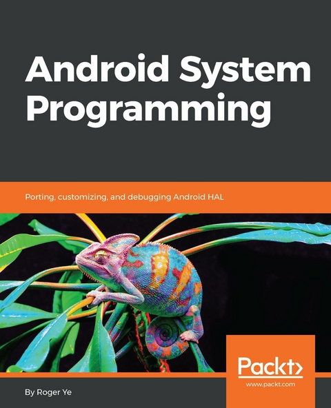 Android System Programming -  Ye Roger Ye