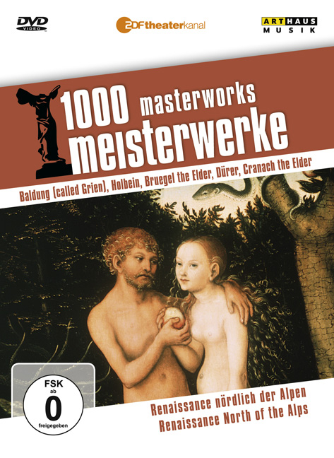 1000 Meisterwerke: Renaissance nördlich der Alpen - 