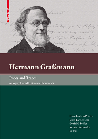 Hermann Graßmann – Roots and Traces