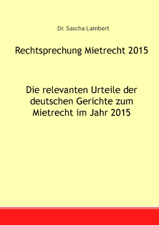 Rechtsprechung Mietrecht 2015