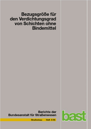 Bezugsgröße für den Verdichtugnsgrad von Schichten ohne Bindemittel