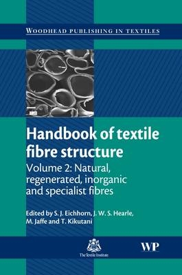 Handbook of Textile Fibre Structure - 
