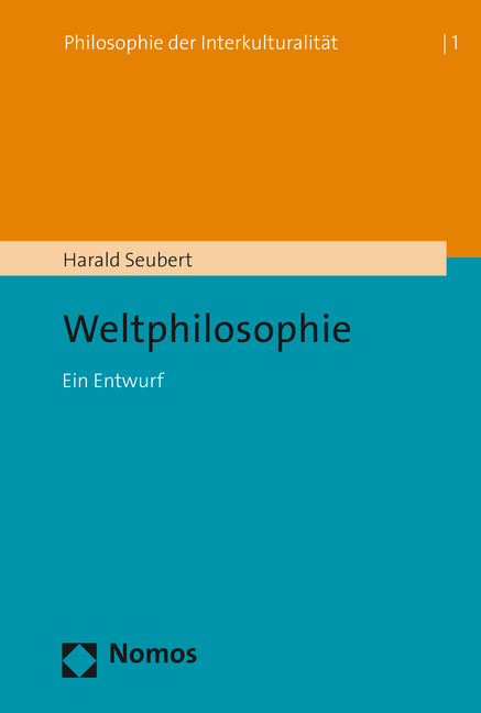 Weltphilosophie - Harald Seubert