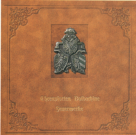 Ehrenpforten - Baldachine - Feuerwerke