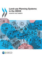 OECD Regional Development Studies Land-use Planning Systems in the OECD Country Fact Sheets -  Oecd