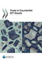 Illicit Trade Trade in Counterfeit ICT Goods