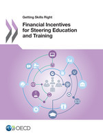 Getting Skills Right Financial Incentives for Steering Education and Training