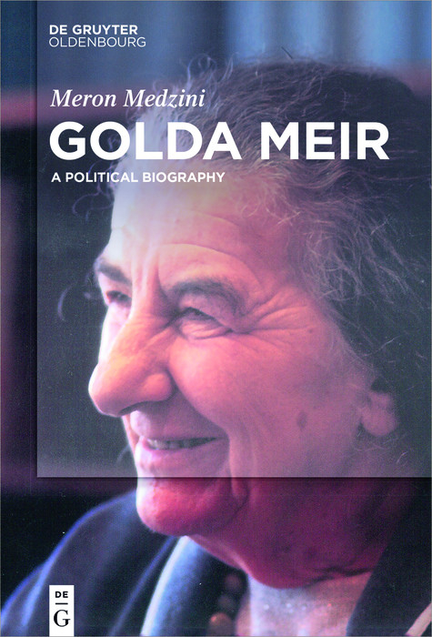 Golda Meir -  Meron Medzini