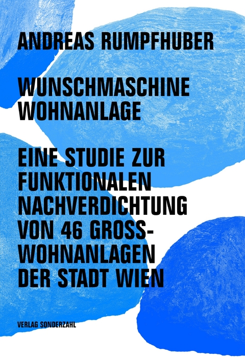 Wunschmaschine Wohnanlage - Andreas Rumpfhuber