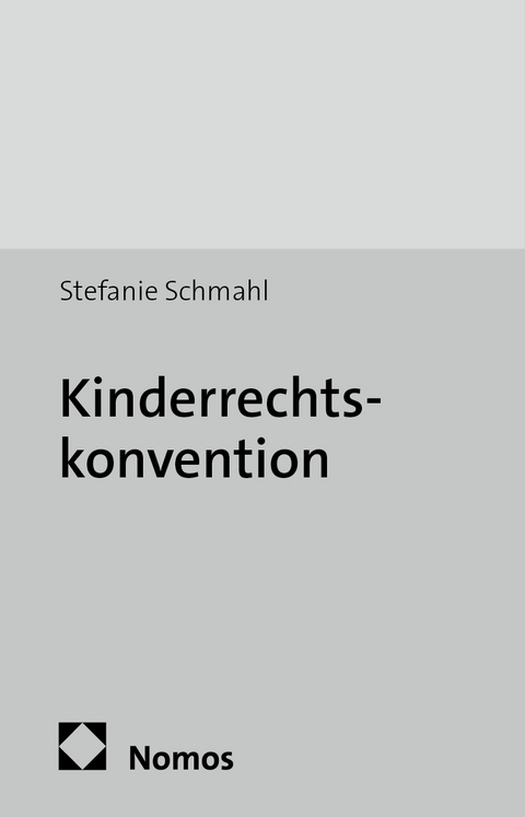 Kinderrechtskonvention - Stefanie Schmahl