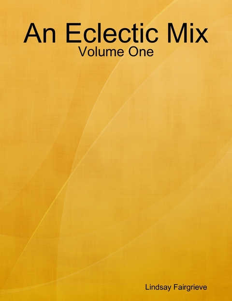 Eclectic Mix - Volume One -  Lindsay Fairgrieve