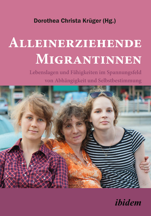 Alleinerziehende Migrantinnen. - 