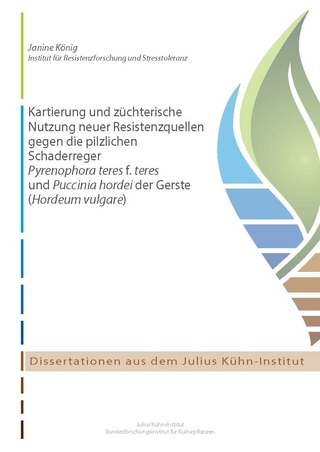 Kartierung und züchterische Nutzung neuer Resistenzquellen gegen die pilzlichen Schaderreger Pyrenophora teres f. teres und Puccinia hordei der Gerste (Hordeum vulgare)