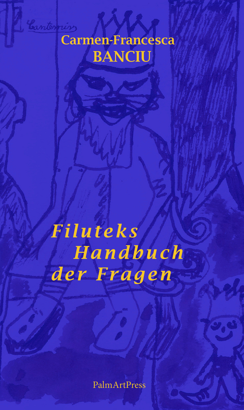 Filuteks Handbuch der Fragen - Carmen-Francesca Banciu
