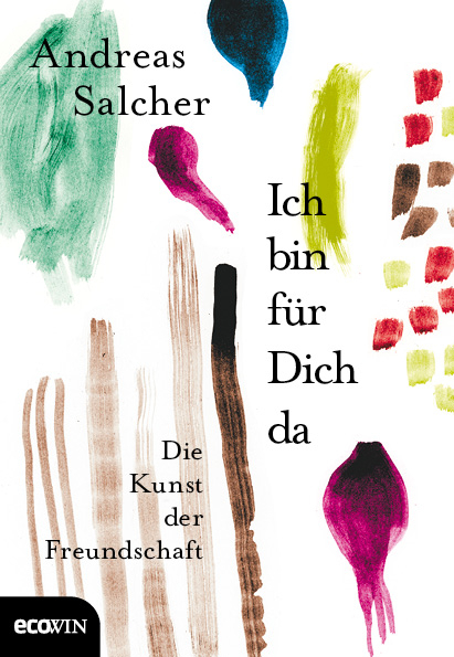 Ich bin für Dich da - Andreas Salcher