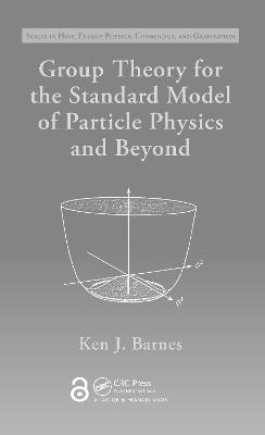 Group Theory for the Standard Model of Particle Physics and Beyond