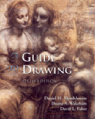 Guide to Drawing 6e -  WAKEHAM,  Faber,  MENDELOWITZ