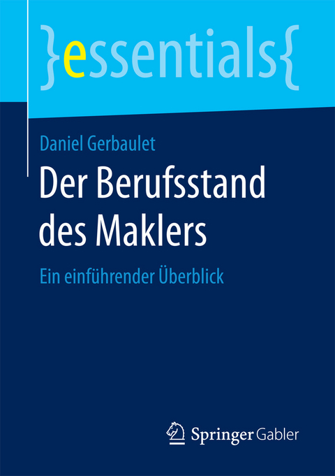 Der Berufsstand des Maklers - Daniel Gerbaulet