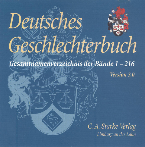 Deutsches Geschlechterbuch - CD-ROM. Genealogisches Handbuch b&uuml;rgerlicher Familien / Deutsches Geschlechterbuch - CD-ROM. Genealogisches Handbuch b&uuml;rgerlicher Familien