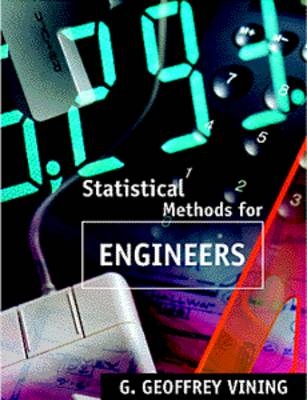 Statistical Methods for Engineers - G. Geoffrey Vining