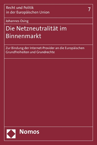 Die Netzneutralität im Binnenmarkt