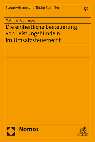 Die einheitliche Besteuerung von Leistungsbündeln im Umsatzsteuerrecht
