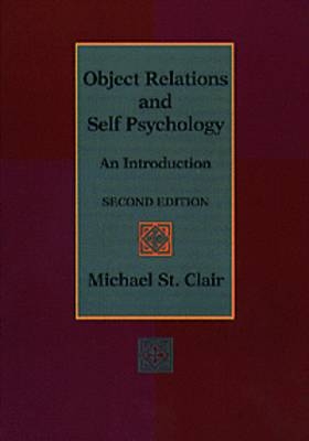 Object Relations and Self Psychology - Michael St Clair