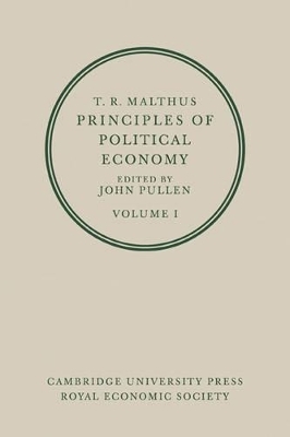 T. R. Malthus: Principles of Political Economy 2 Volume Paperback Set