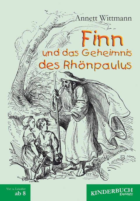 Finn und das Geheimnis des Rhönpaulus - Annett Wittmann