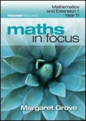 Mathematics / Extension 1 Preliminary Course - Teacher Resource - Margaret Grove