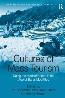 Cultures of Mass Tourism - Pau Obrador Pons