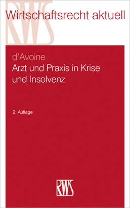 Arzt und Praxis in Krise und Insolvenz