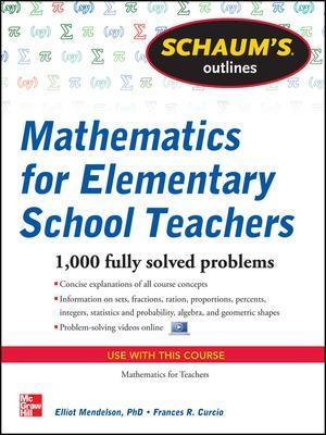 Schaum's Outline of Mathematics for Elementary School Teachers