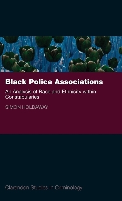 Black Police Associations - Simon Holdaway