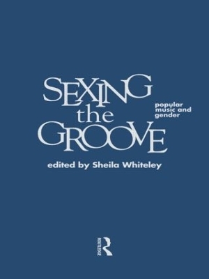 Sexing the Groove - 
