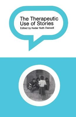 The Therapeutic Use of Stories - 