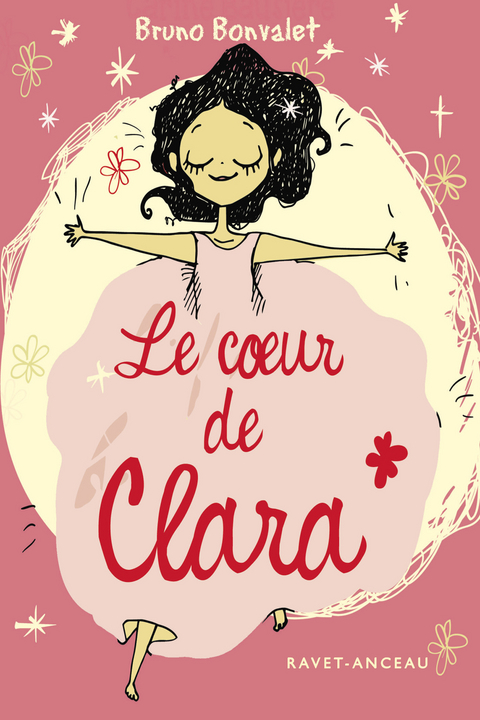 Le cA ur de Clara -  Bruno Bonvalet